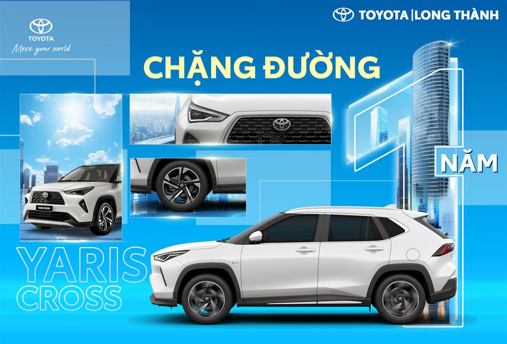 YARIS CROSS - CH·∫∂NG ƒê∆Ø·ªúNG 1 NƒÇM