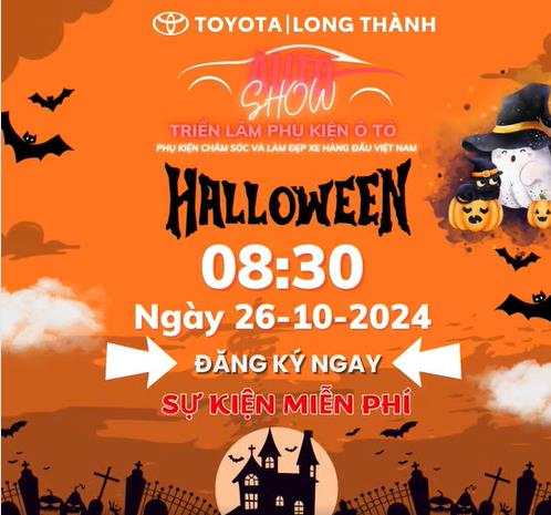 üëª üéÉ NG√ÄY H·ªòI HALLOWEEN T·∫†I TOYOTA LONG TH√ÄNHüëª üéÉ